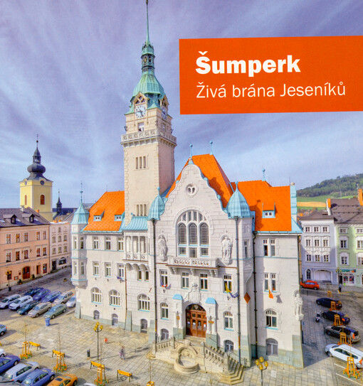 Šumperk : živá brána Jeseníků