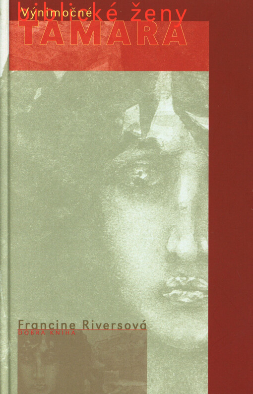 Vynímočné biblické ženy - Tamara