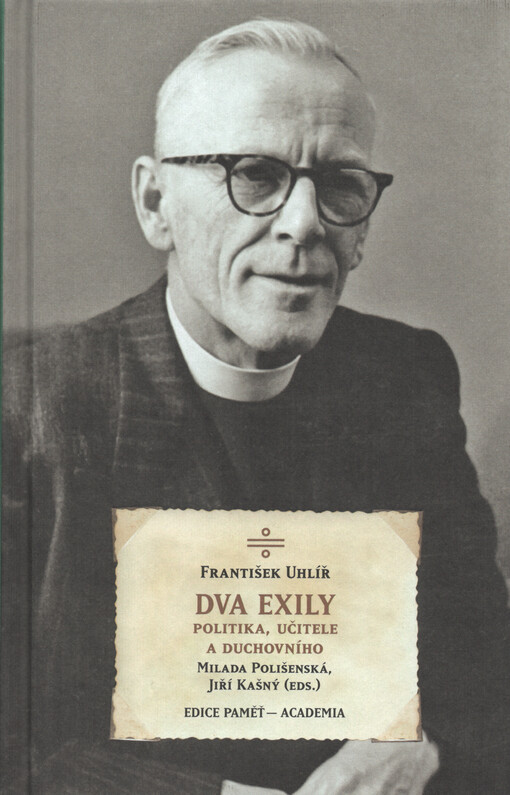 Dva exily politika, učitele a duchovního