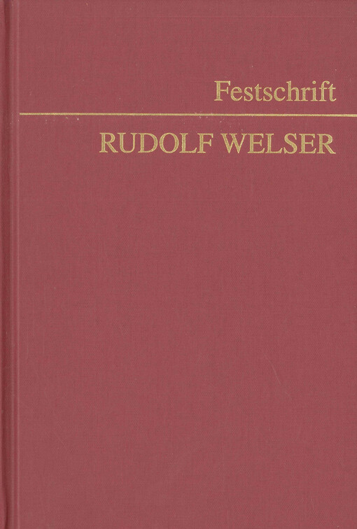 Festschrift Rudolf Welser zum 65. Geburtstag