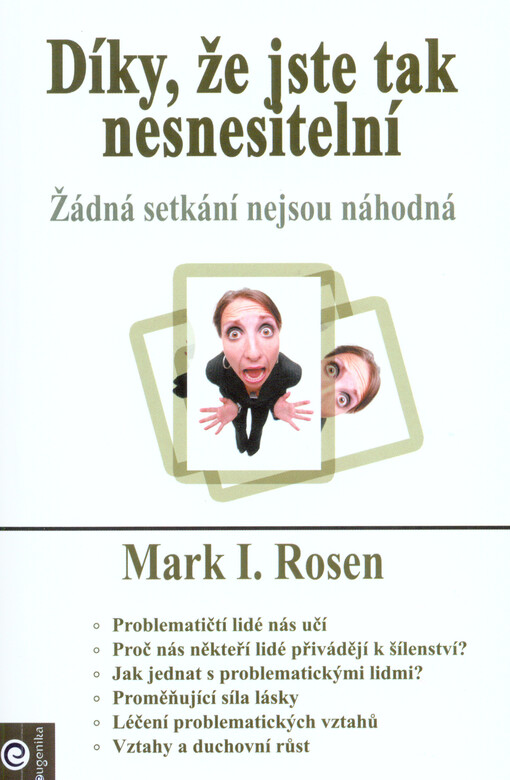 Díky, že jste tak nesnesitelní