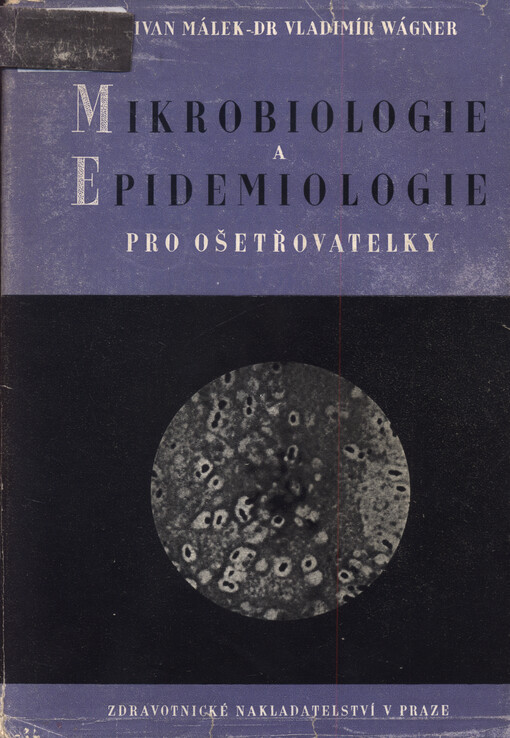 Mikrobiologie a epidemiologie pro ošetřovatelky