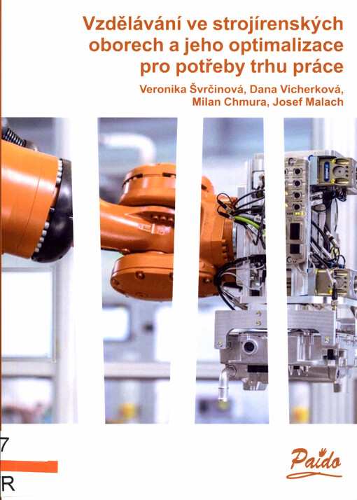 Vzdělávání ve strojírenských oborech a jeho optimalizace pro potřeby trhu práce