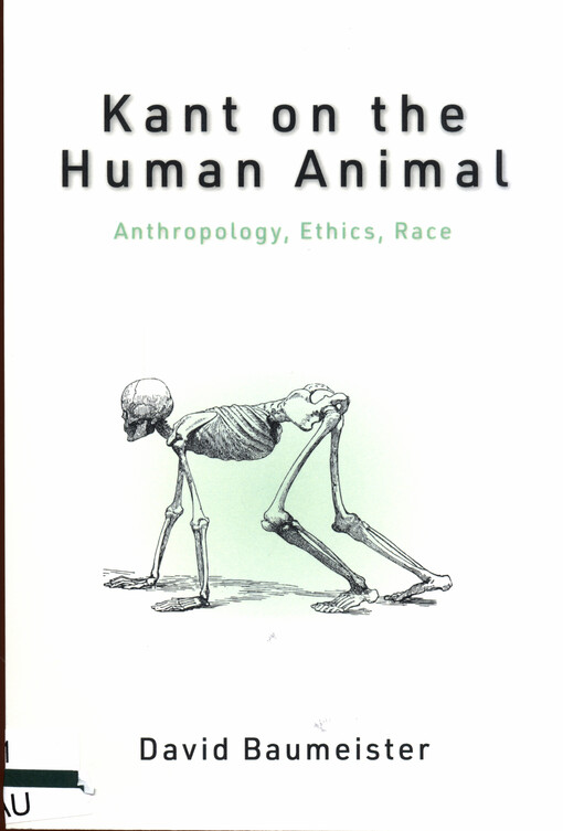 Kant on the human animal : anthropology, ethics, race