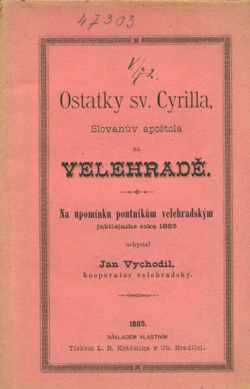 Ostatky sv. Cyrilla, Slovanův apoštola na Velehradě