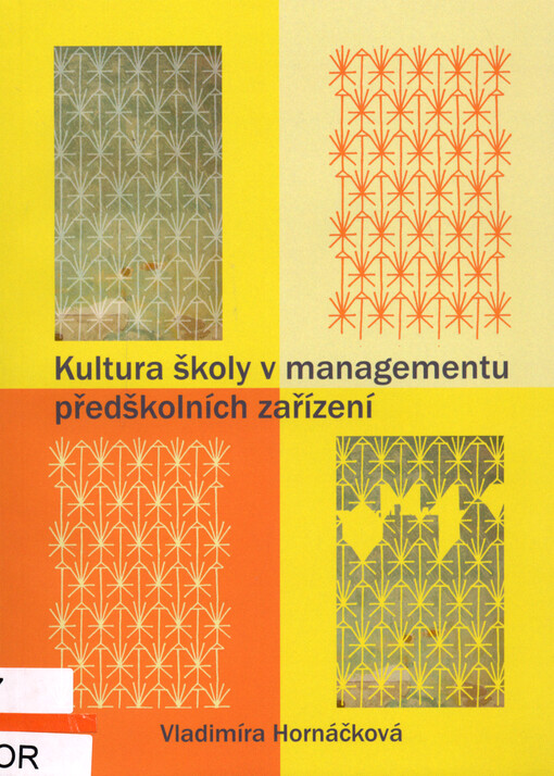 Kultura školy v managementu předškolních zařízení