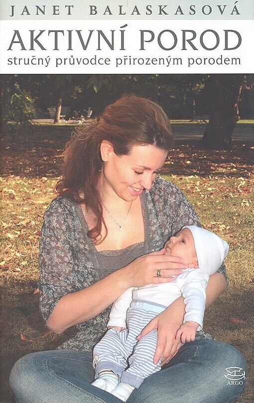 Aktivní porod: stručný průvodce přirozeným porodem