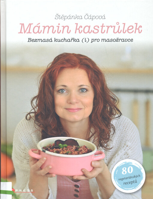 Mámin kastrůlek : bezmasá kuchařka (i) pro masožravce