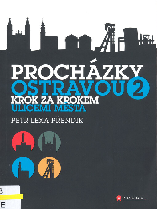 Procházky Ostravou 2 : krok za krokem ulicemi města