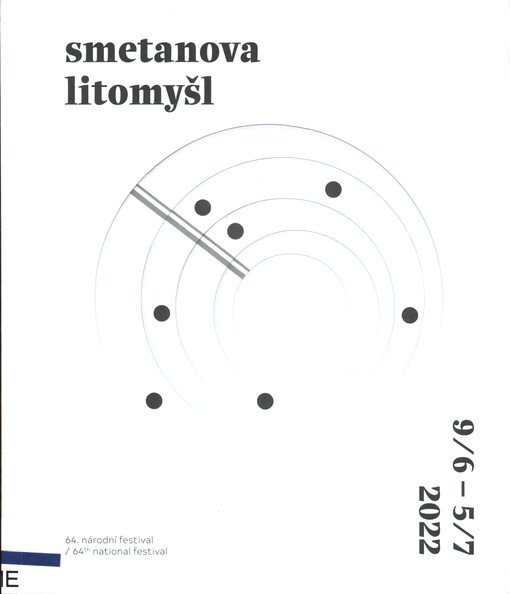 Smetanova Litomyšl : 64. národní festival = 64th national festival : 9/6-5/7 2022