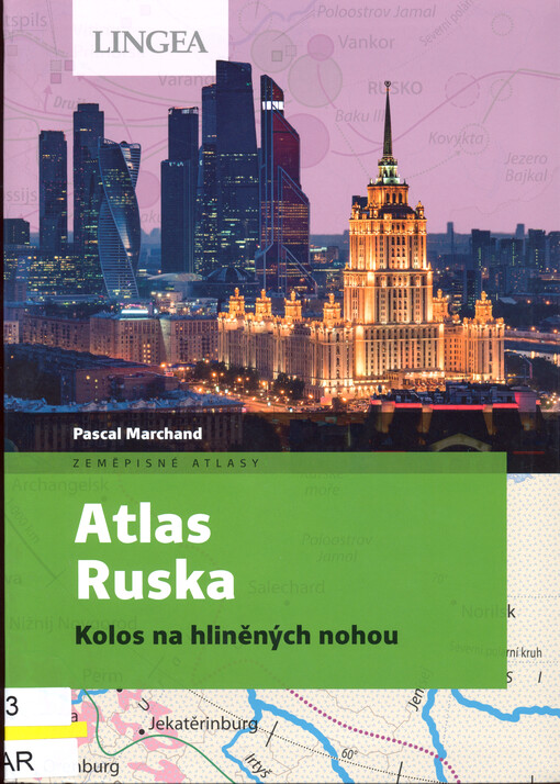 Atlas Ruska : kolos na hliněných nohou