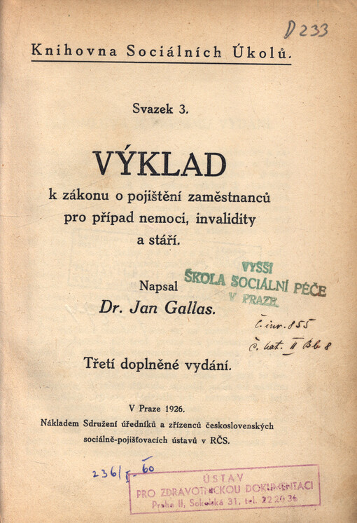Výklad k zákonu o pojištění zaměstnanců pro případ nemoci, invalidity a stáří