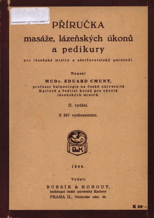 Příručka masáže, lázeňských úkonů a pedikury : pro lázeňské mistry a ošetřovatelský personál