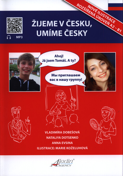 Žijeme v Česku, umíme česky = Živem v Čechii, govorim po-češski