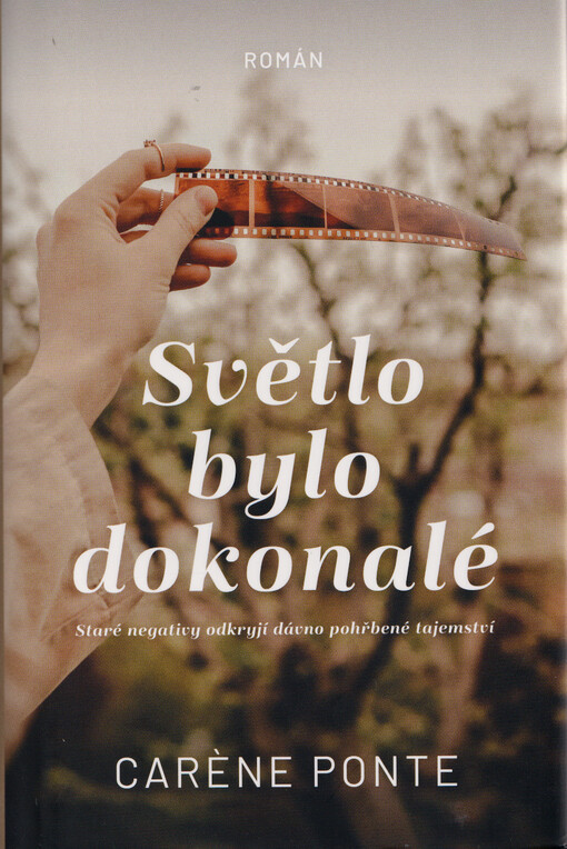 Světlo bylo dokonalé