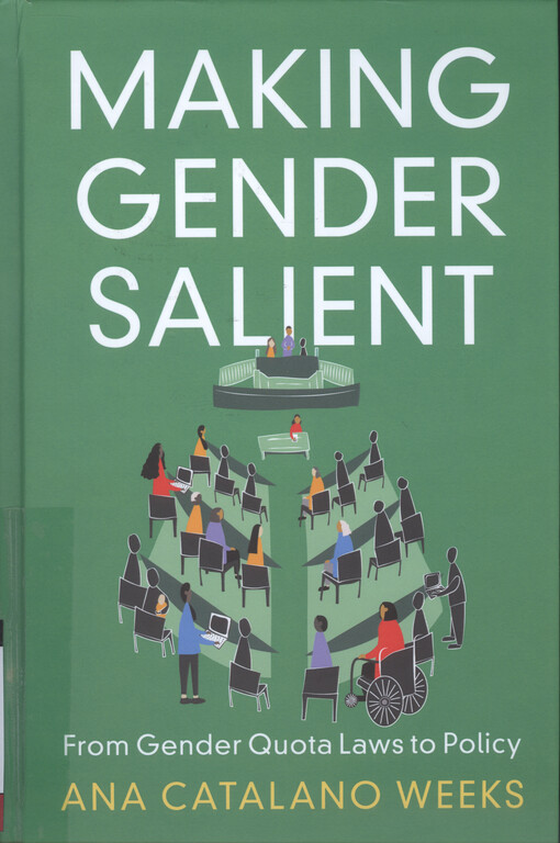 Making gender salient : from gender quota laws to policy