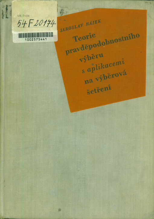 Teorie pravděpodobnostního výběru s aplikacemi na výběrová šetření