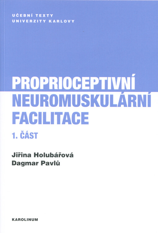 Proprioceptivní neuromuskulární facilitace
