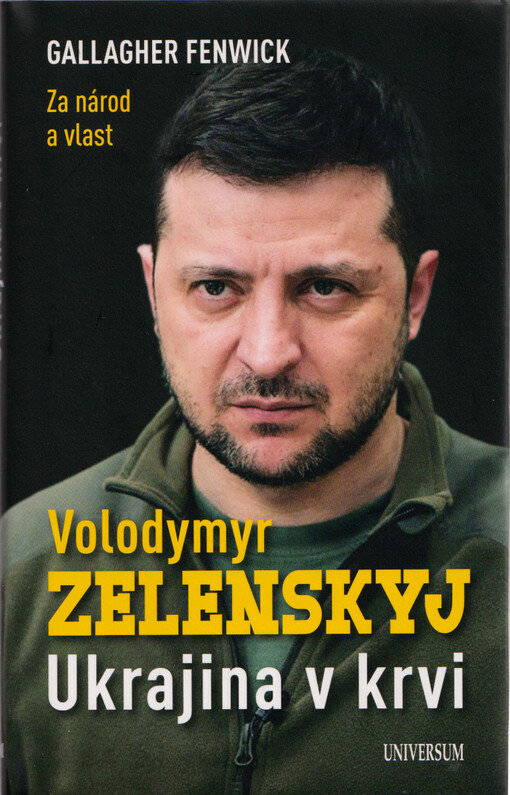 Volodymyr Zelenskyj : Ukrajina v krvi