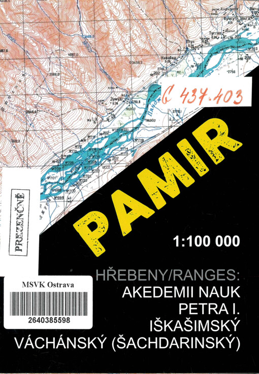 Pamir : 1:100 000 : hřebeny Akedemii nauk : Petra I., Iškašimský, Váchánský (Šachdarinský)