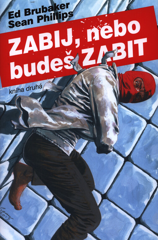 Zabij, nebo budeš zabit