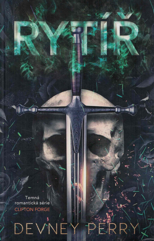 Rytíř : série Clifton Forge. Díl 2.