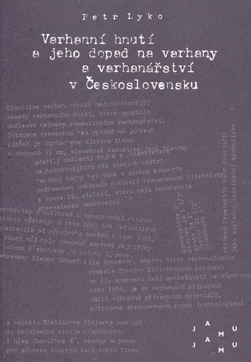 Varhanní hnutí a jeho dopad na varhany a varhanářství v Československu