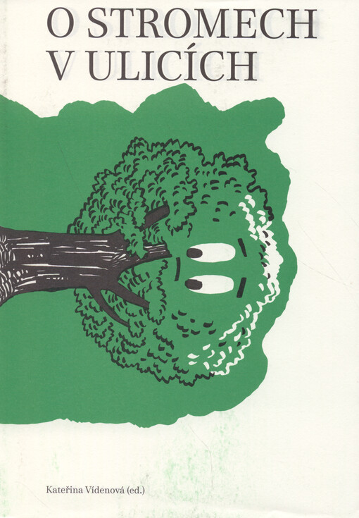 O stromech v ulicích