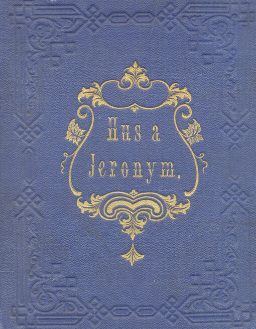 Hus a Jeroným : mučedníci pro pravdu