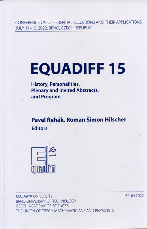 Equadiff 15 : history, personalities, plenary and invited abstracts, and program