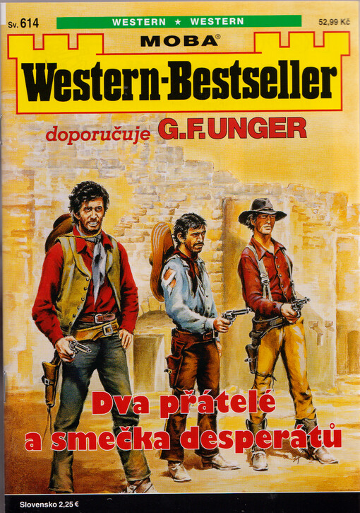 Dva přátelé a smečka desperátů