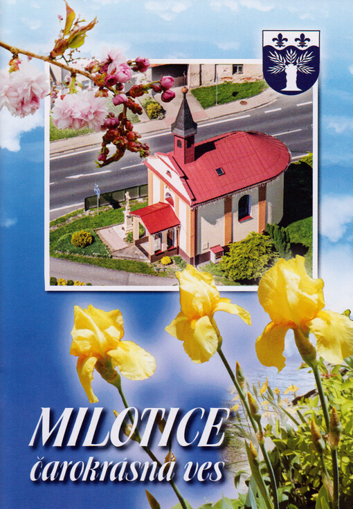 Milotice : čarokrásná ves