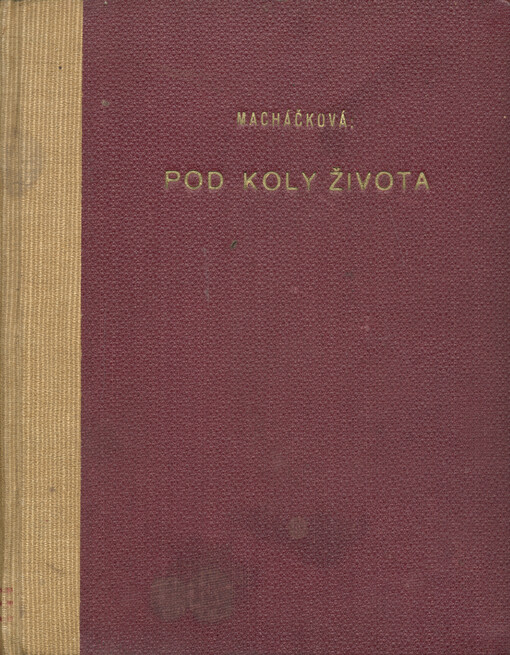 Pod koly života : šest povídek ze života malých lidí