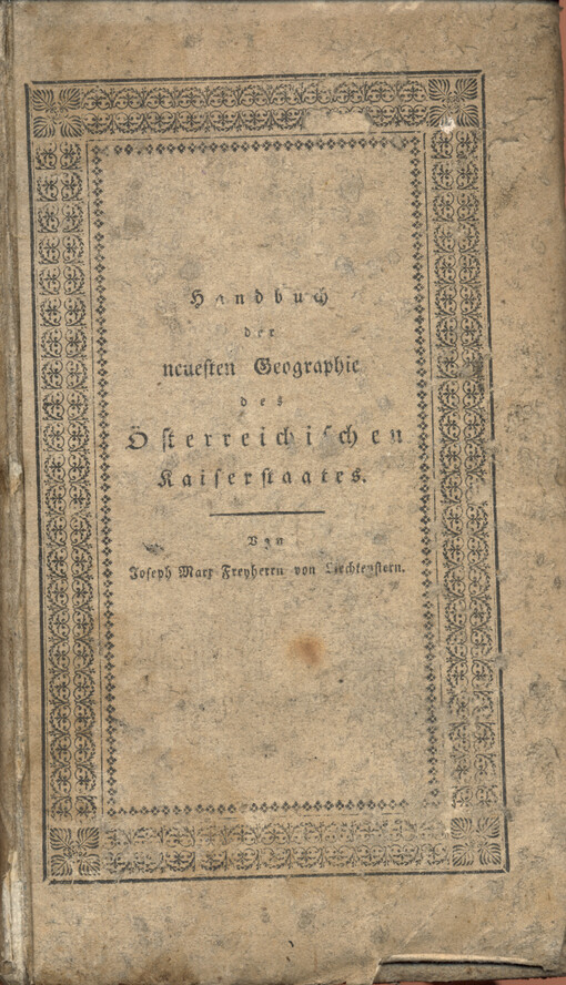 Handbuch der neuesten Geographie des Österreichischen Kaiserstaates