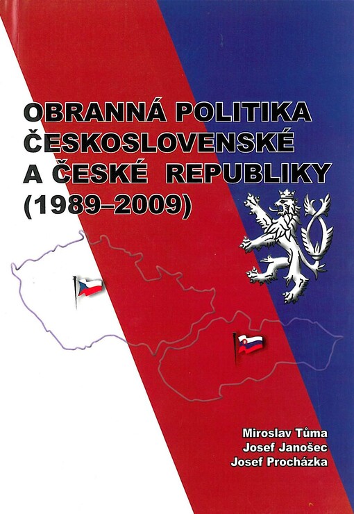 Obranná politika Československé a České republiky (1989-2009)