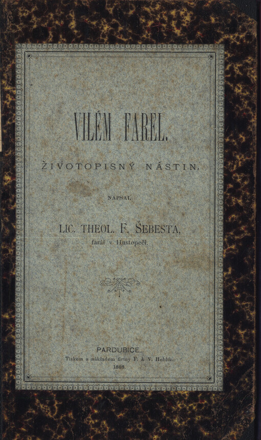 Vilém Farel : reformátor vadský