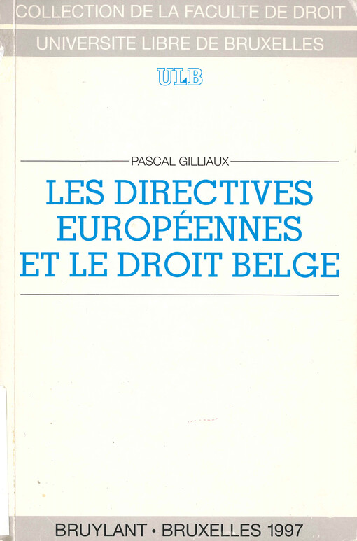 Les directives européennes et le droit Belge