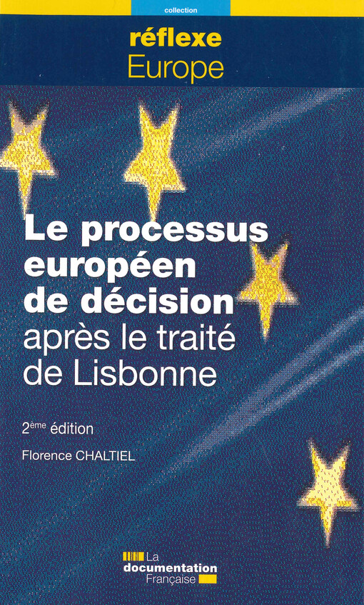 Le processus européen de décision après le traité de Lisbonne