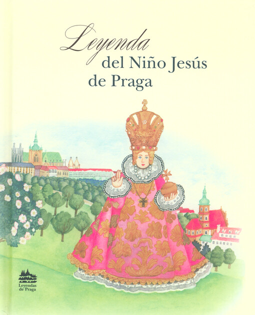 Leyenda del Niño Jesús de Praga