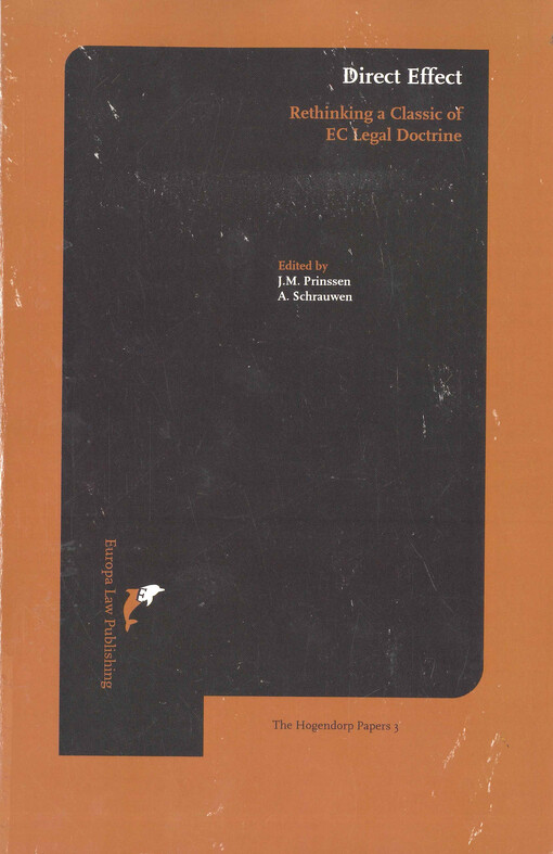 Direct effect :rethinking a classic of EC legal doctrine