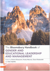 The Bloomsbury handbook of gender and educational leadership and management  (odkaz v elektronickém katalogu)