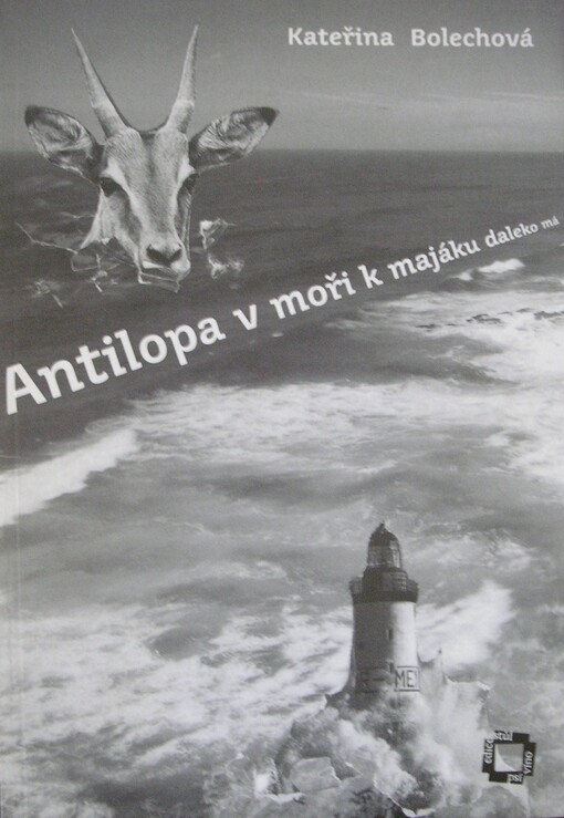 Antilopa v moři k majáku daleko má