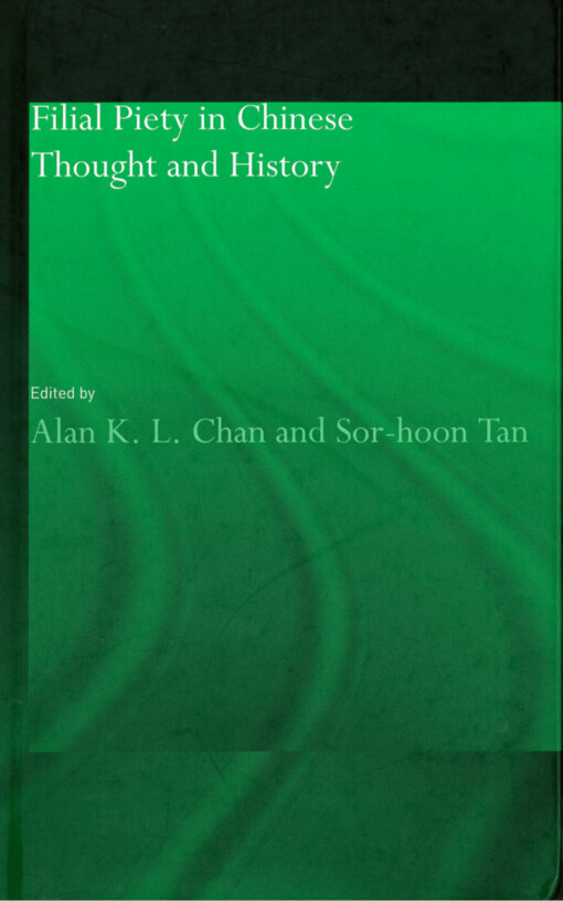 Filial piety in Chinese thought and history