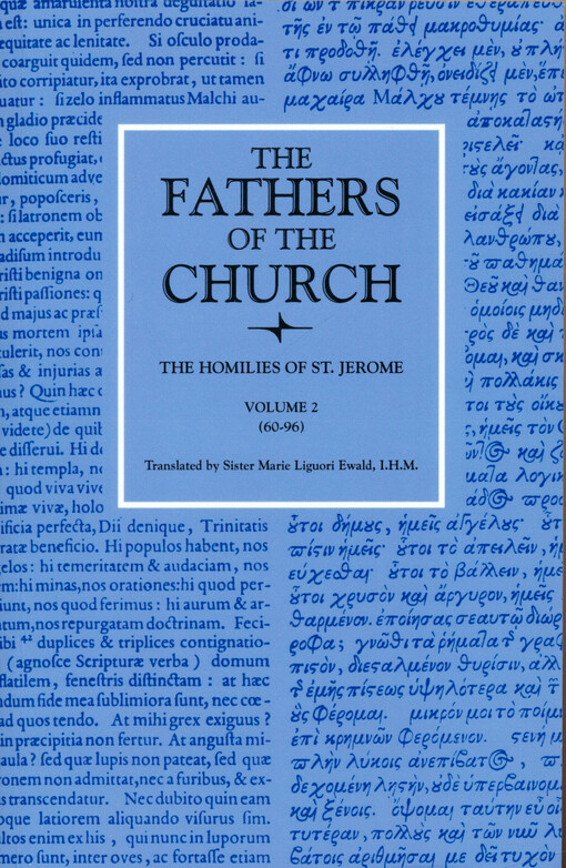 The homilies of Saint Jerome. Volume 2, (Homilies 60-96)