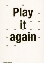 Play it again  (odkaz v elektronickém katalogu)