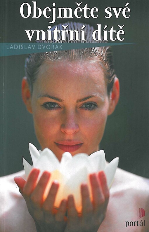 Obejměte své vnitřní dítě
