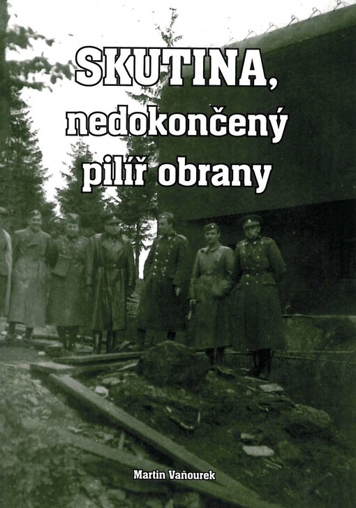 Skutina, nedokončený pilíř obrany