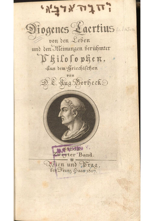 Diogenes Laertius von den Leben und den Meinungen berühmter Philosophen. Zweyter Band