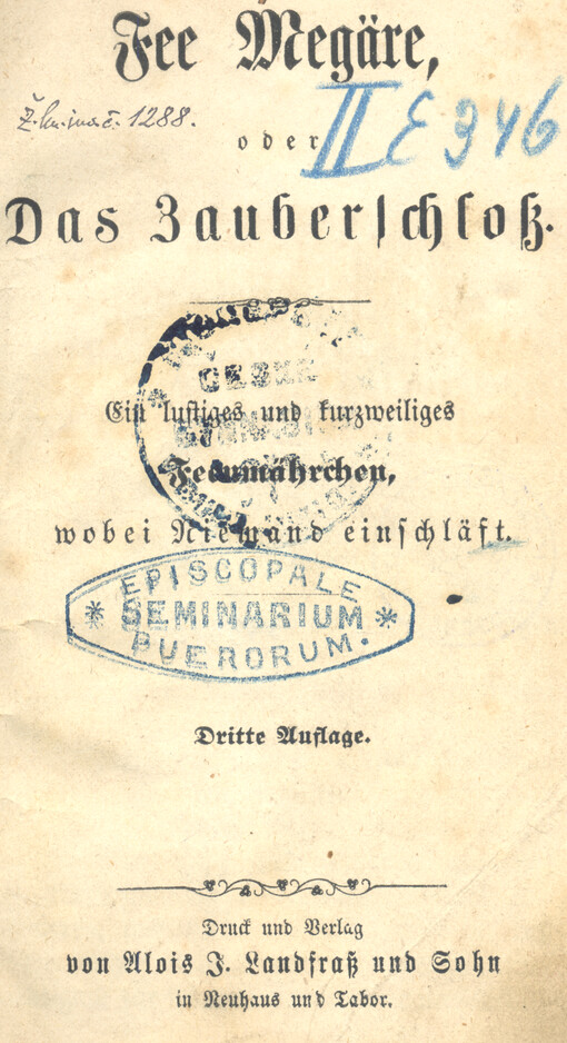 Fee Megäre, oder, Das Zauberschloss : ein lustiges und kurzweiliges Feemärchen, wobei Niemand einschläft
