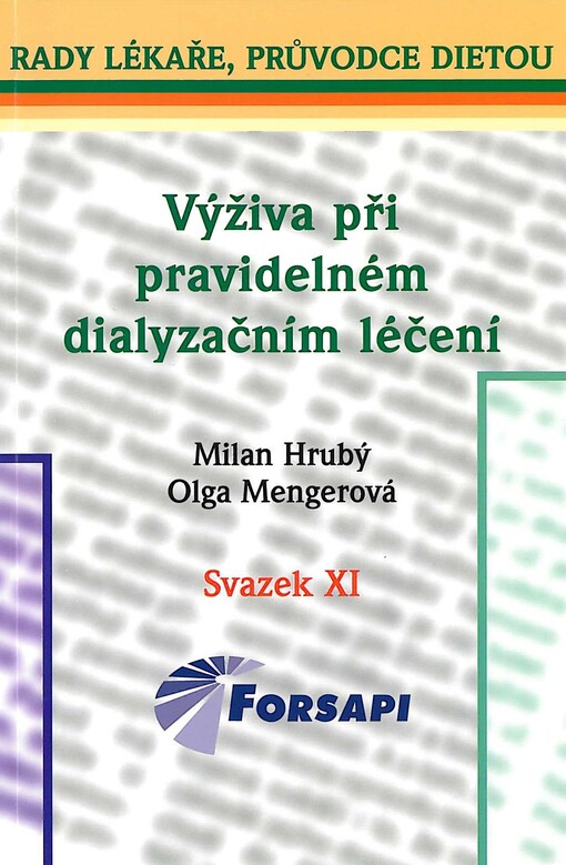 Výživa při pravidelném dialyzačním léčení